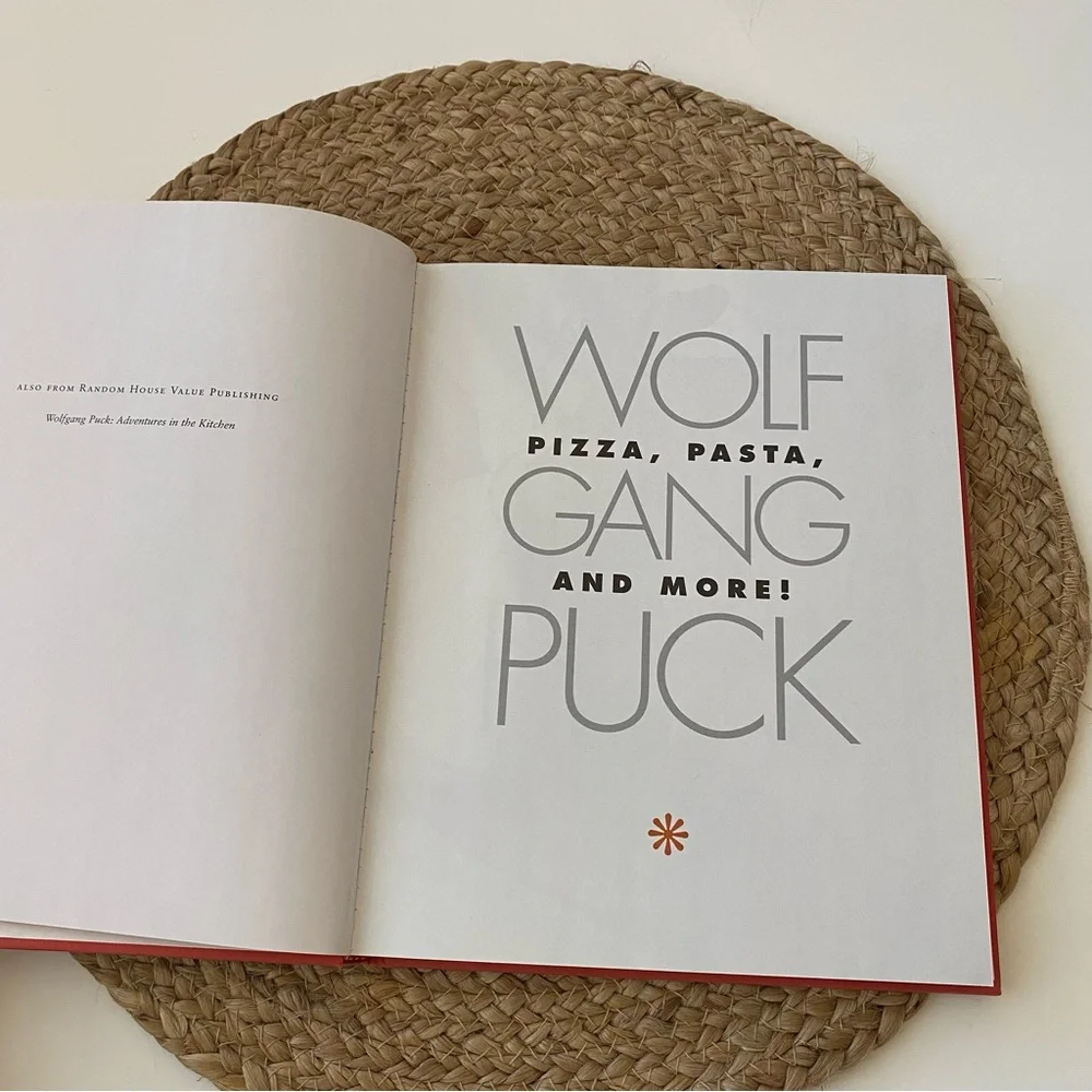 WOLFGANG PUCK Pizza, Pasta, and More! Cookbook (hardcover) 2000